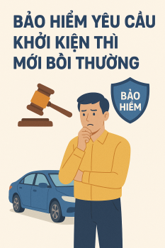 Bảo hiểm yêu cầu chủ xe phải khởi kiện mới chịu chi trả bồi thường?