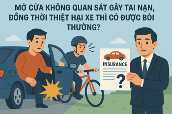Mở cửa không quan sát gây tai nạn đồng thời thiệt hại xe thì có được bồi thường?